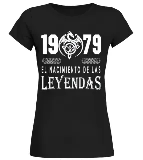 1979 el nacimiento de las leyendas Camiseta cuello redondo Mujer